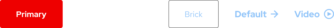 Image of dark theme Primary, Secondary, Brick, Default, and Default video variants